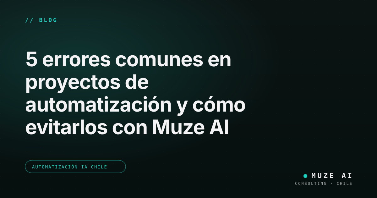 5 errores comunes en proyectos de automatización y cómo evitarlos con ...
